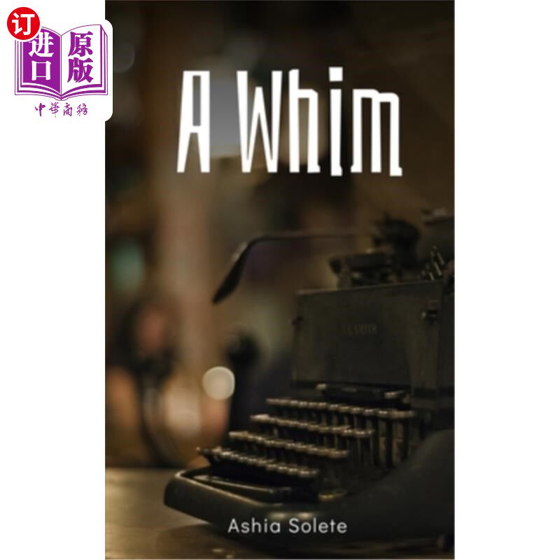 海外直订A Whim 心血来潮