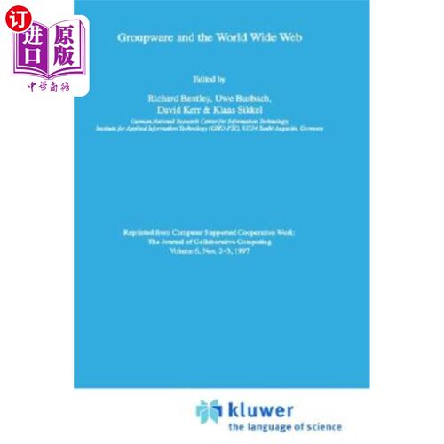 海外直订Groupware and the World Wide Web 群件与万维网