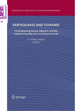 海外直订Earthquakes and Tsunamis: Civil Engineering Disaster Mitigation Activities - Imp 地震和海啸:土木工程减灾活