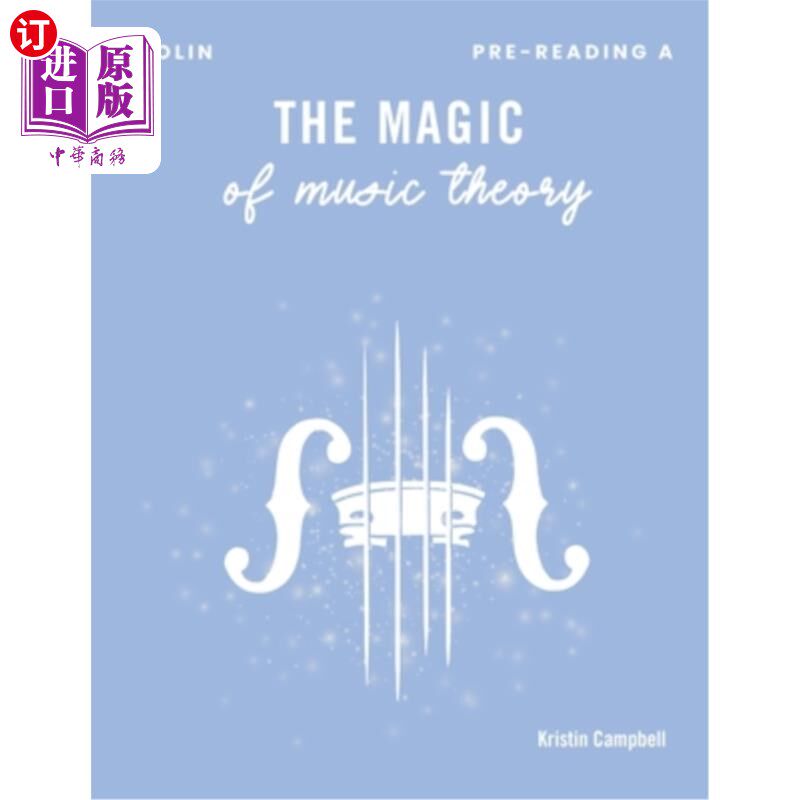 海外直订The Magic of Music Theory Pre-Reading A Violin 音乐理论的魔力预读小提琴