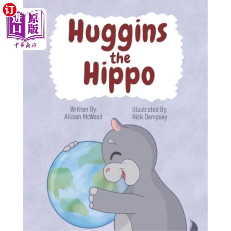 海外直订Huggins the Hippo 哈金斯的河马