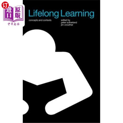 海外直订Lifelong Learning: Concepts and Contexts 终身学习：概念与情境