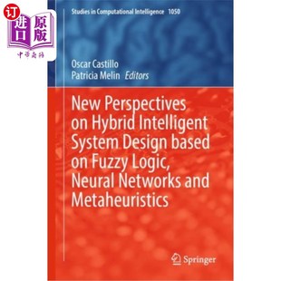 De... 混合智能系统设计新视 启发式 神经和元 基于模糊逻辑 System Intelligent Hybrid Perspectives 海外直订New