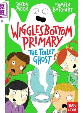 预售 威格尔斯伯勒小学01 洗手间的幽灵 Wigglesbottom Primary the toilet ghost 英文原版 儿童短篇故事 小初文学【中商原版】