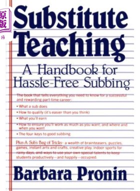 海外直订Substitute Teaching: A Handbook for Hassle-Free Subbing 替代教学：无障碍底基层手册