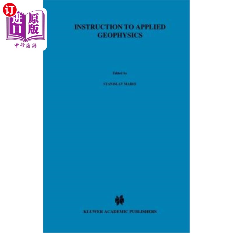 海外直订Introduction to Applied Geophysics 应用地球物理学概论