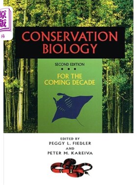 海外直订Conservation Biology: The Theory and Practice of Nature Conservation and Managem 保护生物学:自然保护与管理
