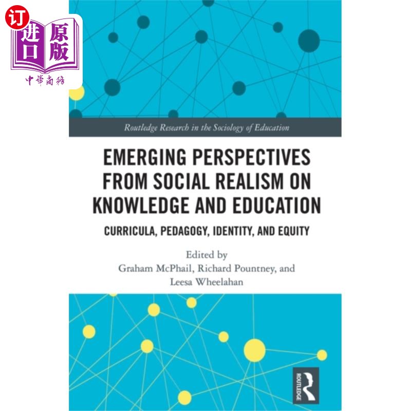 海外直订Emerging Perspectives from Social Realism on Kno... 从社会现实主义看知识与教育的新视角