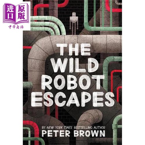 荒野机器人2 精装 机器人的逃跑计划 The wild robot escapes 英文原版 Peter Brown 凯迪克奖得主 荒岛机器人【中商原版】