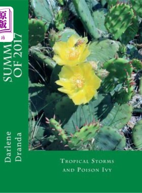 海外直订Summer of 2017: Tropical Storms and Poison Ivy 2017年夏天:热带风暴和毒葛