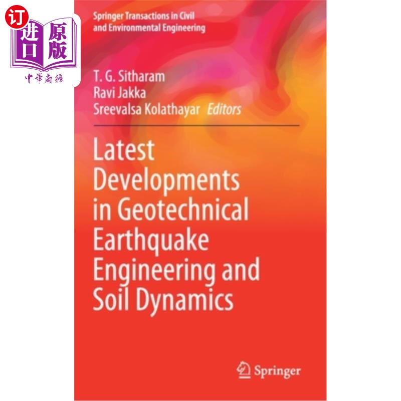 海外直订Latest Developments in Geotechnical Earthquake Engineering and Soil Dynamics 岩土工程、地震工程和土壤动力学