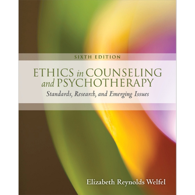 现货 咨询与心理治疗中的伦理学 第6版 修订版 Ethics in Counseling Psychotherapy 英文原版 Elizabeth Welfel【中商原版】