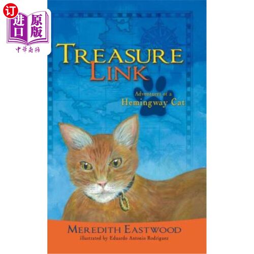 海外直订Treasure Link: Adventures of a Hemingway Cat 《海明威猫历险记》