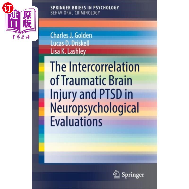 海外直订医药图书Intercorrelation of Traumatic Brain Injury and P... 神经心理学评估中创伤性脑损伤与创伤后应激障碍的