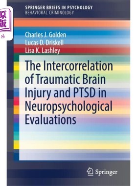 海外直订医药图书Intercorrelation of Traumatic Brain Injury and P... 神经心理学评估中创伤性脑损伤与创伤后应激障碍的