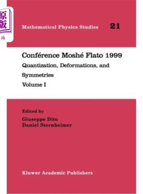 海外直订Conférence Moshé Flato 1999: Quantization, Deformations, and Symmetries Volume I conf_rence mosh