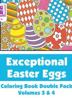 海外直订Exceptional Easter Eggs Coloring Book Double Pack (Volumes 3 & 4) 特殊复活节彩蛋双包装书（第3卷和第4卷）