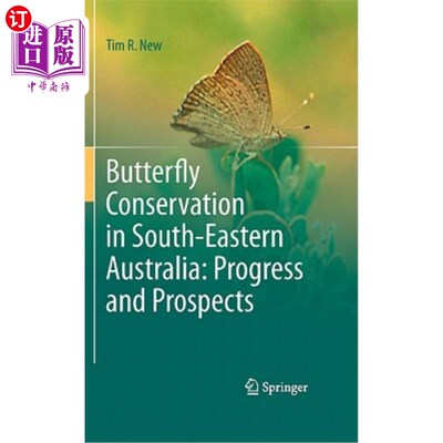 海外直订Butterfly Conservation in South-Eastern Australia: Progress and Prospects 澳大利亚东南部蝴蝶保护:进展与展望