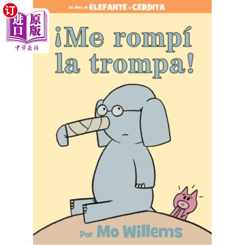 海外直订西班牙语 ?Me Rompí La Trompa!-Spanish Edition ?我是罗姆皮拉·特罗姆帕！我弄坏了我的箱子！