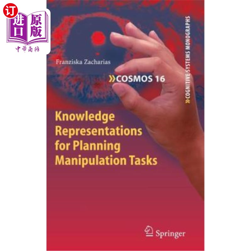 海外直订Knowledge Representations for Planning Manipulation Tasks 计划操作任务的知识表示
