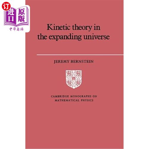 海外直订Kinetic Theory in the Expanding Universe 膨胀宇宙中的动力学理论