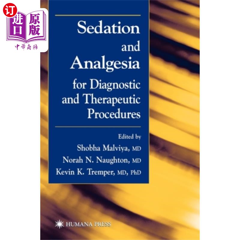 海外直订医药图书Sedation and Analgesia for Diagnostic and Therapeutic Procedures 诊断和治疗过程中的镇静和镇痛