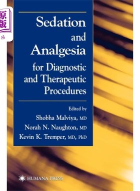 海外直订医药图书Sedation and Analgesia for Diagnostic and Therapeutic Procedures 诊断和治疗过程中的镇静和镇痛