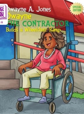 海外直订Dwayne the Contractor Builds a Wheelchair Ramp 承包商德韦恩建造了一个轮椅坡道