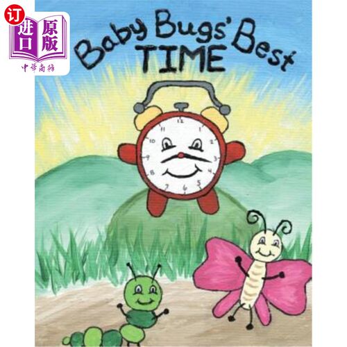 海外直订Baby Bugs' Best Time 小虫子的 最佳 时间