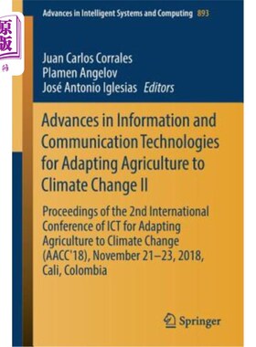 海外直订Advances in Information and Communication Technologies for Adapting Agriculture  农业适应气候变化的信息和通