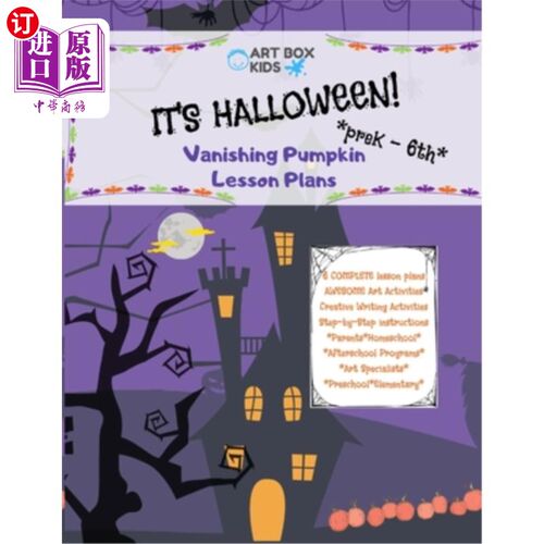 海外直订It's Halloween! Vanishing Pumpkin Lesson Plans: PreK-6th- Elementary - Afterscho 今天是万圣节！消失的南瓜课