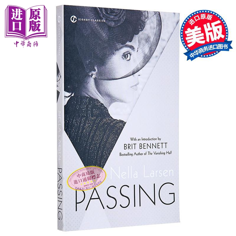 Signet Classics 通过 Passing 英文原版 Nella Larsen 内拉 拉尔森 美国哈莱姆文艺复兴时期作家 经典文学【中商原版】