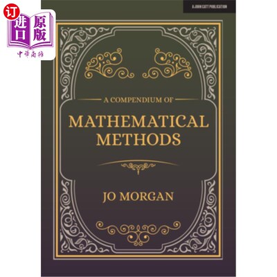 海外直订A Compendium of Mathematical Methods: A Handbook for School Teachers 数学方法简编：学校教师手册