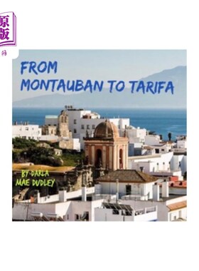 海外直订From Montauban to Tarifa 从蒙托邦到塔里法