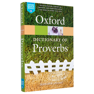 Oxford Dictionary of Proverbs 英文原版 牛津词典 谚语 牛津谚语词典 Jennifer Speake 【中商原版】