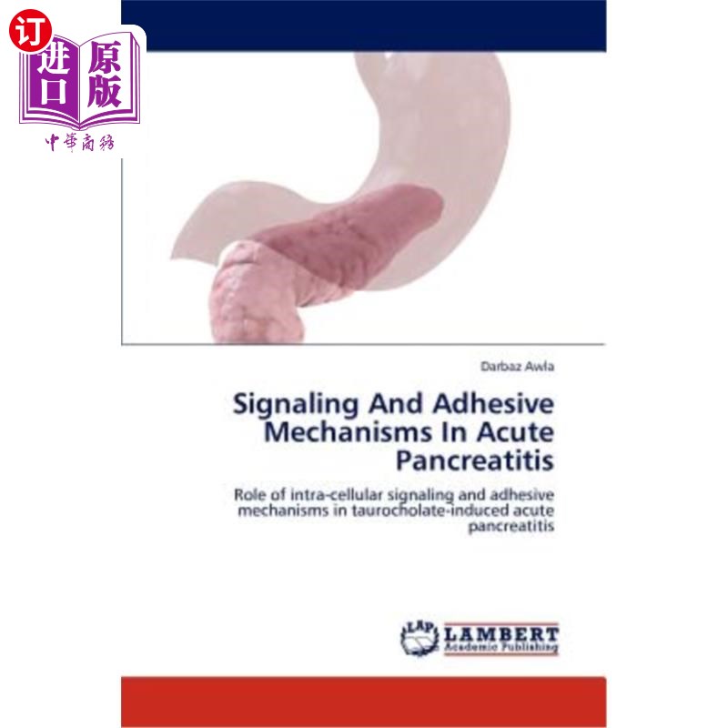 海外直订医药图书Signaling And Adhesive Mechanisms In Acute Pancreatitis急性胰腺炎的信号传导和粘附机制