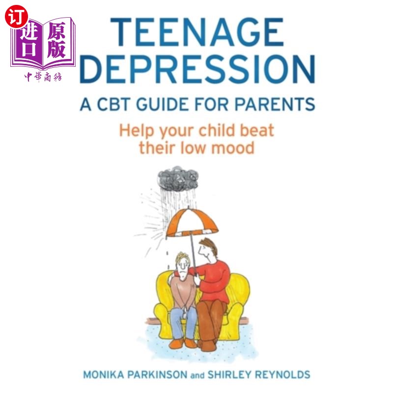 海外直订医药图书Teenage Depression - A CBT Guide for Parents 青少年抑郁症-家长的CBT指南
