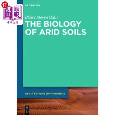 海外直订The Biology of Arid Soils 干旱土壤的生物学