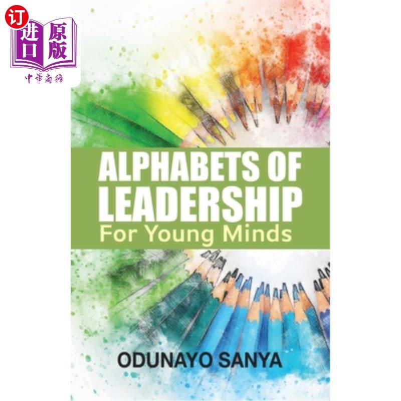 海外直订Alphabets of Leadership For Young Minds 《少年领袖字母表》