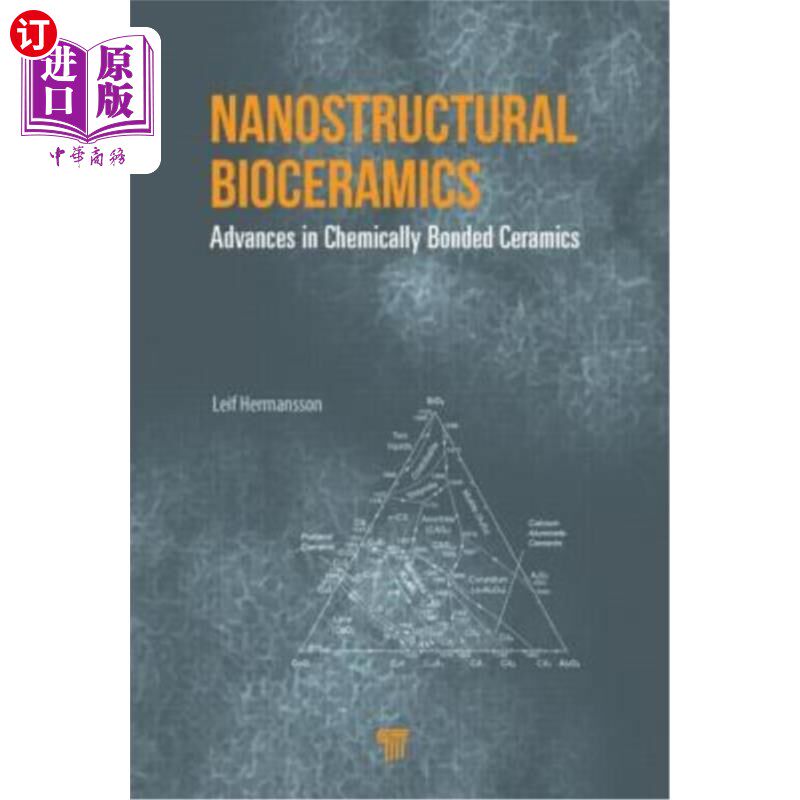 海外直订医药图书Nanostructural Bioceramics: Advances in Chemically Bonded Ceramics 纳米结构生物陶瓷：化学结合陶瓷的