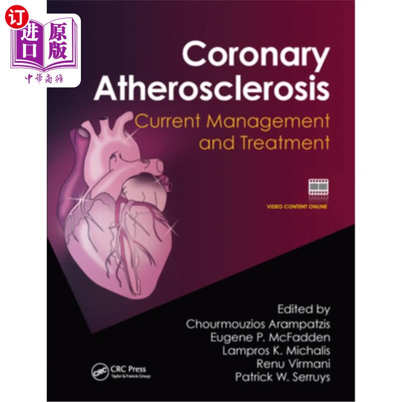 海外直订医药图书Coronary Atherosclerosis: Current Management and Treatment 冠状动脉粥样硬化:当前的管理和治疗