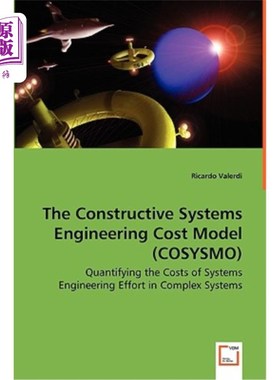 海外直订The Constructive Systems Engineering Cost Model (COSYSMO) - Quantifying the Cost 建设性系统工程成本模型（CO
