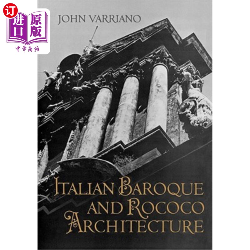 海外直订Italian Baroque and Rococo Architecture 意大利巴洛克和洛可可建筑