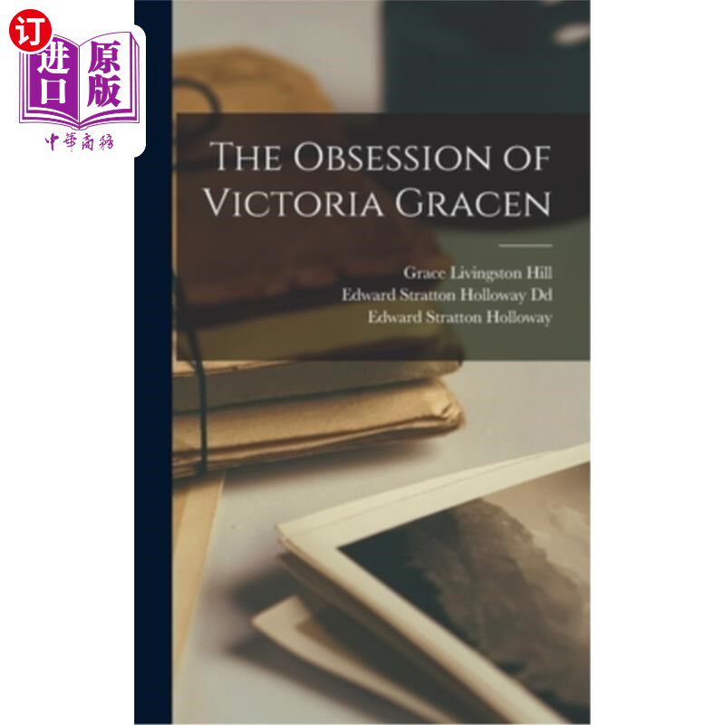 海外直订The Obsession of Victoria Gracen 维多利亚·格雷森的痴迷