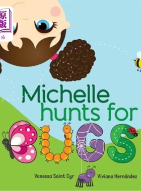 海外直订Michelle hunts for bugs 米歇尔在寻找虫子