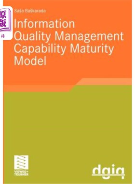 海外直订Iqm-CMM: Information Quality Management Capability Maturity Model 信息质量管理能力成熟度模型