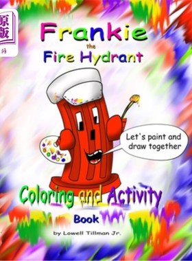 海外直订Frankie the Fire Hydrant Activity and Coloring Book 法兰基消防栓活动及填色书