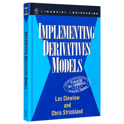 现货 实现衍生品模型 Implementing Derivatives Models 英文原版 Les Clewlow 期权定价建模的新技术【中商原版】