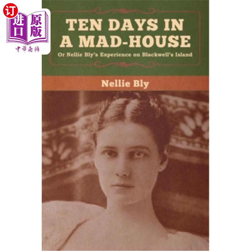 海外直订医药图书Ten Days in a Mad-House 疯人院十天