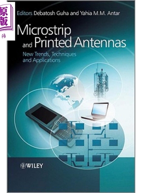 现货 微带和印刷天线 新趋势 技术和应用 英文原版 Microstrip And Printed Antennas Debatosh  Guha【中商原版】Wiley